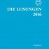 Irritationen um das Andachtsbuch „Die Losungen“